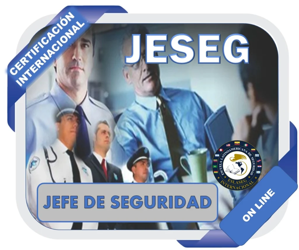 10. Certificacion Internacional para Jefes de Seguridad - JESEG