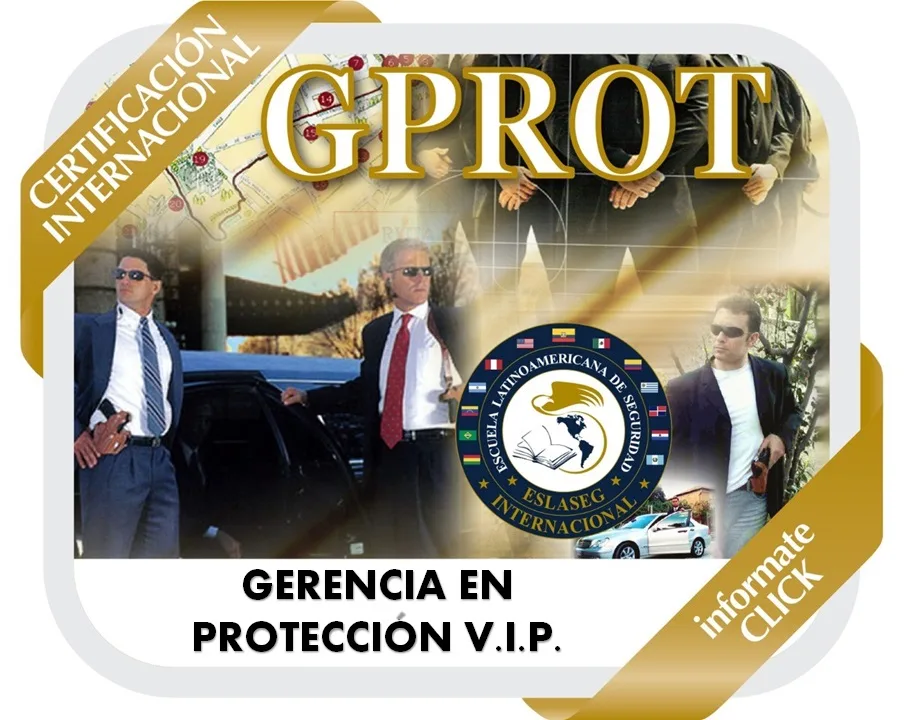 34. Gerencia en Operaciones de Protección V.I.P. - GPROT
