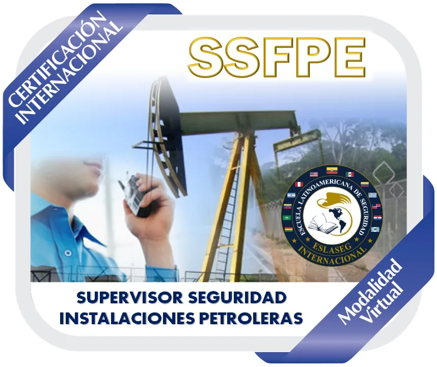35-certificacion-internacional-para-supervisores-de-seguridad-fisica-de-instalaciones-petroleras-ssfpe