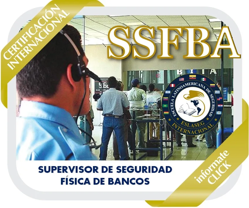 36-certificacion-internacional-para-supervisores-de-seguridad-fisica-de-instituciones-bancarias-ssfba