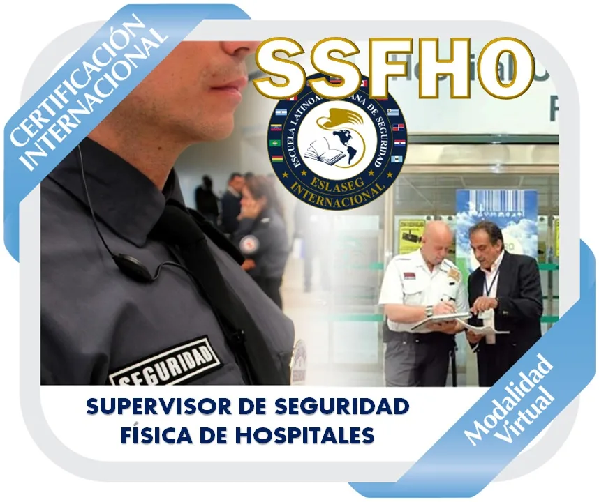 39-certificacion-internacional-para-supervisores-de-seguridad-fisica-de-hospitales-ssfho