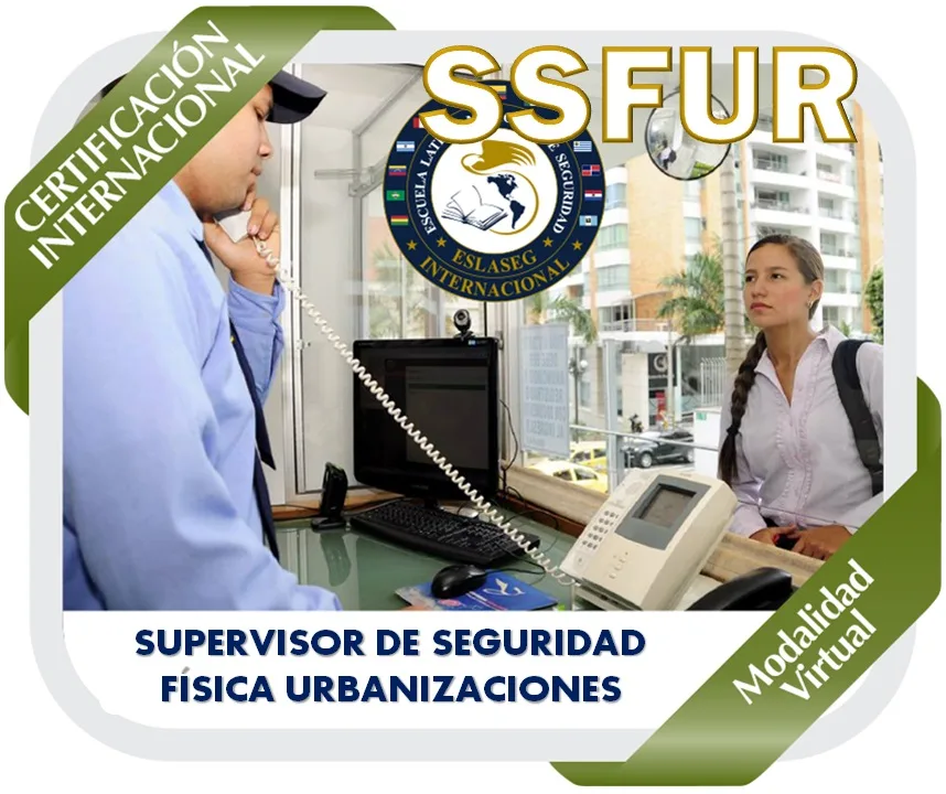 43-certificacion-internacional-para-supervisores-de-seguridad-fisica-de-urbanizaciones-ssfur