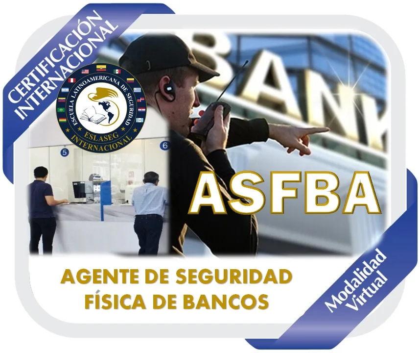 45-certificacion-internacional-para-agentes-de-seguridad-fisica-de-instituciones-bancarias-asfba