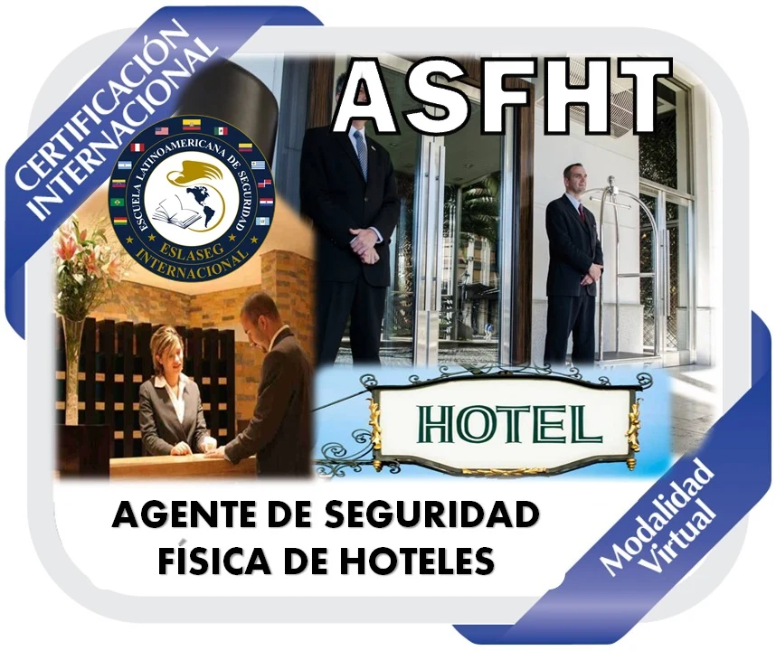 47-certificacion-internacional-para-agentes-de-seguridad-fisica-de-hoteles-asfht